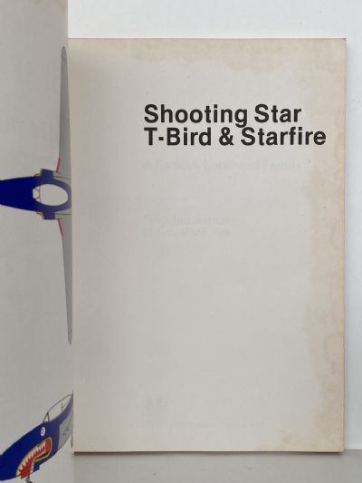 SHOOTING STAR T-BIRD & STARFIRE: A Famous Lockheed Family