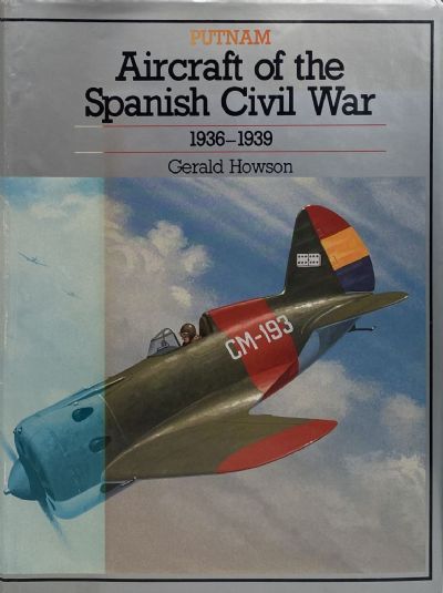 AIRCRAFT OF THE SPANISH CIVIL WAR 1936-1939