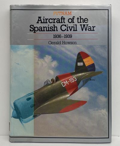 AIRCRAFT OF THE SPANISH CIVIL WAR 1936-1939