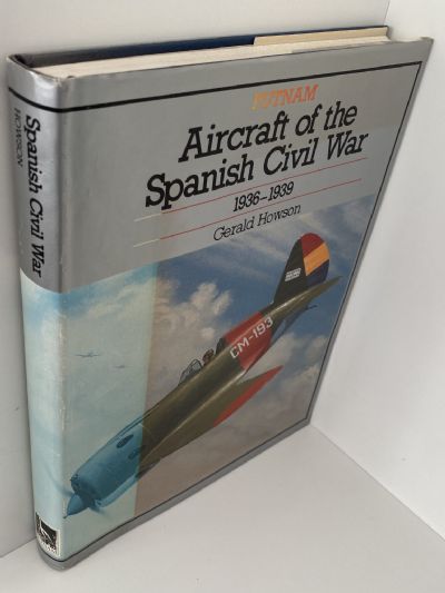 AIRCRAFT OF THE SPANISH CIVIL WAR 1936-1939
