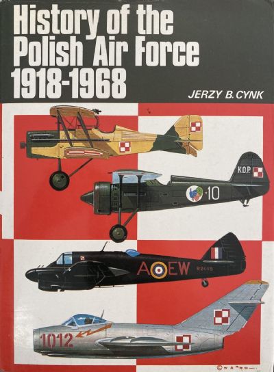 HISTORY OF THE POLISH AIR FORCE 1918-1968