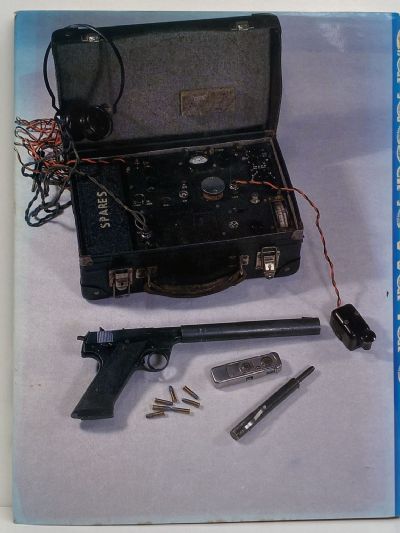 CLANDESTINE WARFARE: Weapons and Equipment of The SOE and OSS