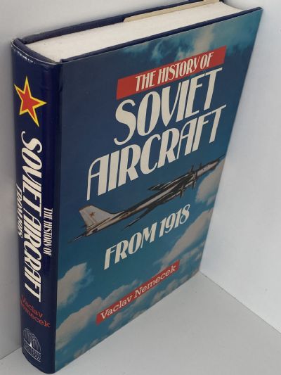THE HISTORY OF SOVIET AIRCRAFT FROM 1918