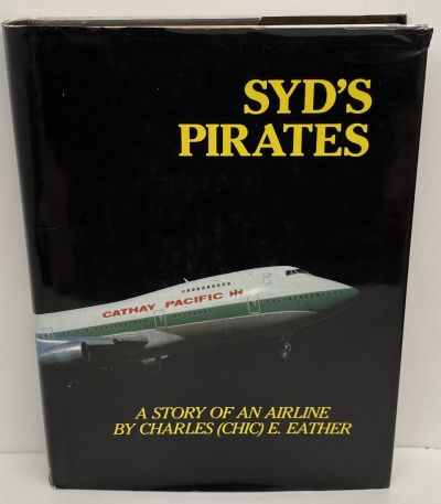 SYD'S PIRATES: A Story of an Airline