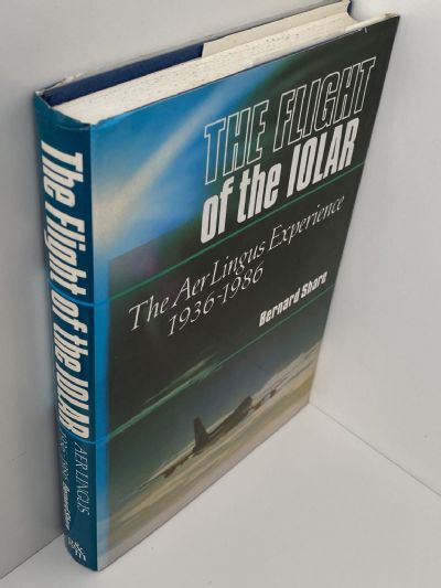 THE FLIGHT OF THE IOLAR: The Aer Lingus Experience 1936-1986