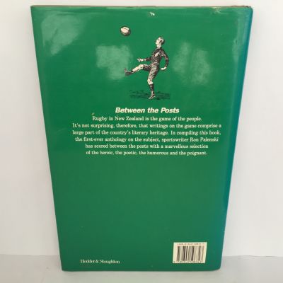 Between the Posts : A New Zealand Rugby Anthology