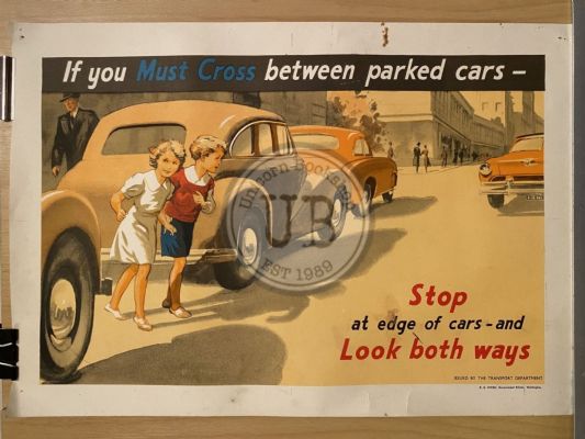 VINTAGE POSTER: If you Must Cross between parked cars - Look Both Ways