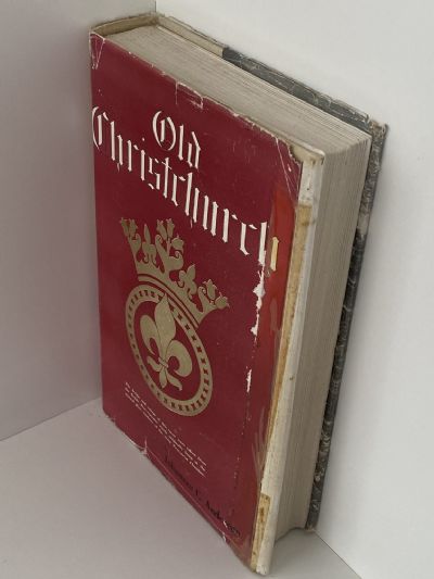 OLD CHRISTCHURCH: In Picture and Story