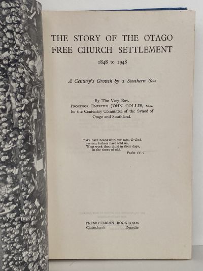 THE STORY OF THE OTAGO FREE CHURCH SETTLEMENT 1848 to 1948