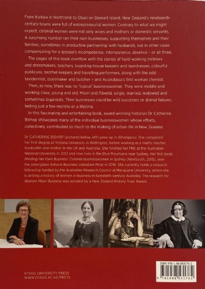 WOMEN MEAN BUSINESS: Colonial Businesswomen in New Zealand
