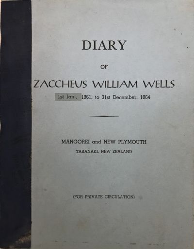 DIARY OF ZACCHEUS WILLIAM WELLS: 1 January 1861 to 31 December 1864