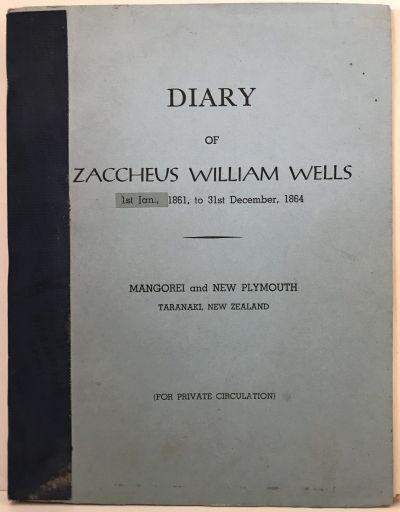 DIARY OF ZACCHEUS WILLIAM WELLS: 1 January 1861 to 31 December 1864