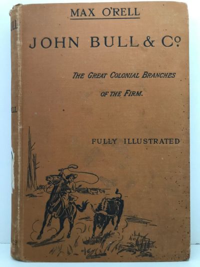 JOHN BULL & CO: The Great Colonial Branches of the Firm