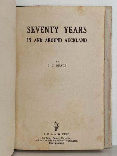 SEVENTY YEARS IN AND AROUND AUCKLAND