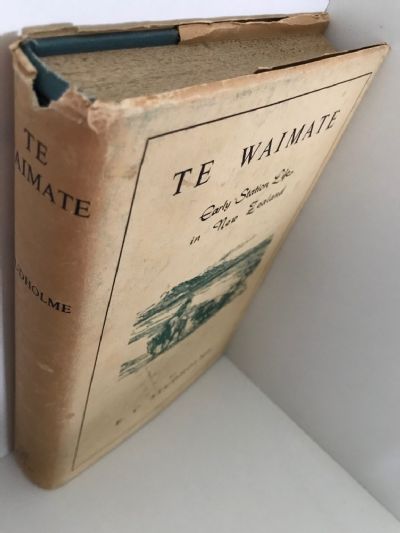 TE WAIMATE: Early Station Life In New Zealand