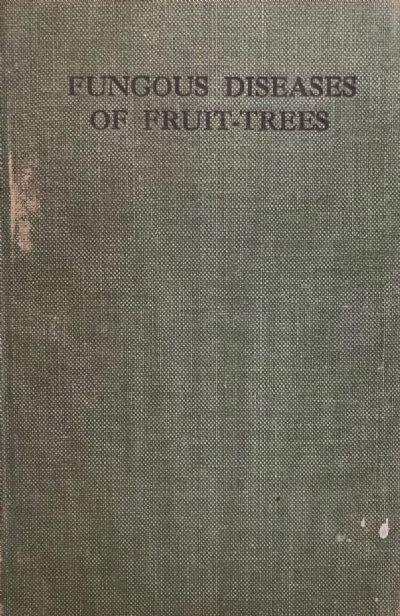 FUNGOUS DISEASES OF FRUIT-TREES
