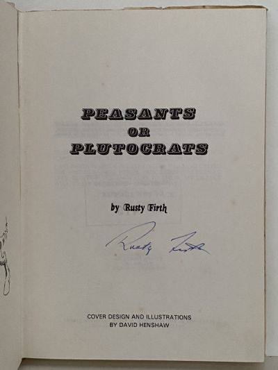 PEASANTS OR PLUTOCRATS