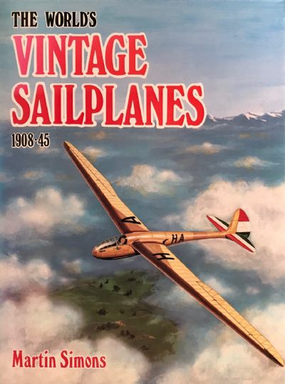 THE WORLD'S VINTAGE SAILPLANES 1908-45
