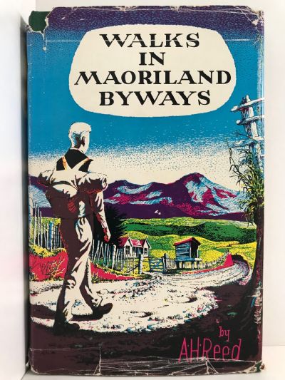 WALKS IN MAORILAND BYWAYS