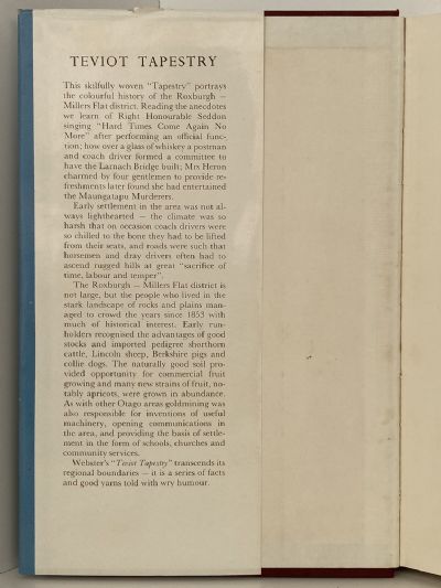 TEVIOT TAPESTRY: A History of the Roxburgh Millers Flat District