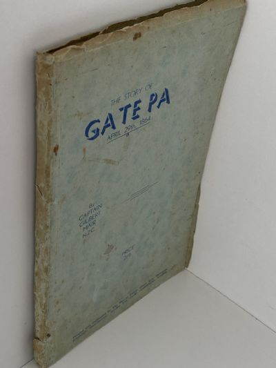 THE STORY OF GATE PA, April 29th 1864
