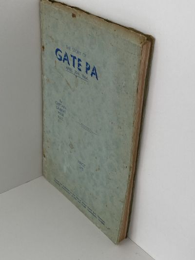 THE STORY OF GATE PA, April 29th 1864