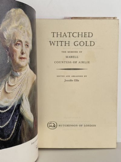 THATCHED WITH GOLD: The Memoirs of Mabell, Countess of Airlie