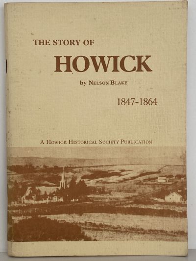 THE STORY OF HOWICK 1847-1864