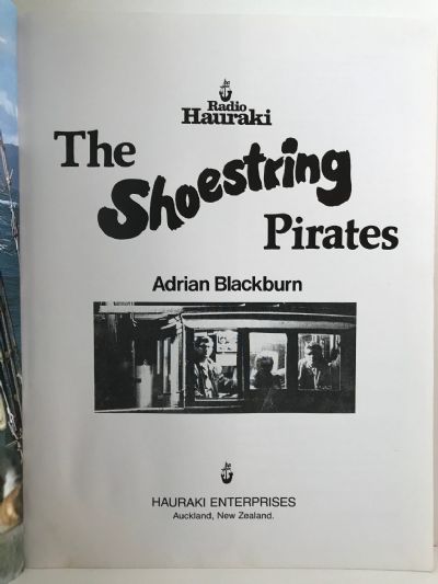 THE SHOESTRING PIRATES: The Story of Radio Hauraki
