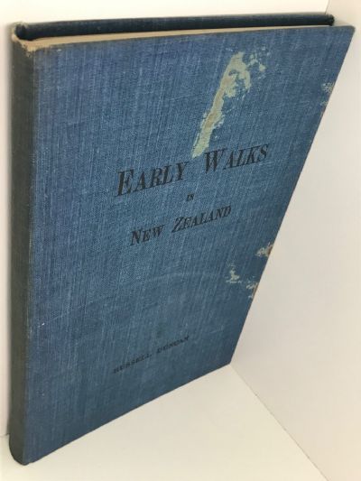 EARLY WALKS IN NEW ZEALAND: Up to 1850