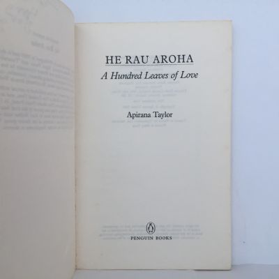 He Rau Aroha : A Hundred Leaves Of Love