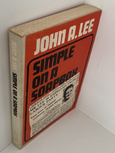 SIMPLE ON A SOAPBOX: A Political Testament 1974