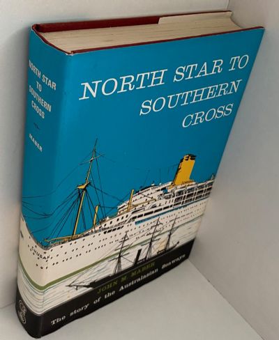 NORTH STAR TO SOUTHERN CROSS: The Story of The Australasian Seaways