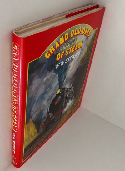 GRAND OLD DAYS OF STEAM
