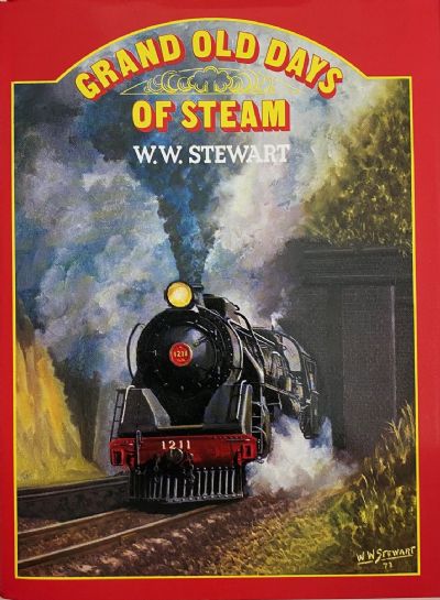 GRAND OLD DAYS OF STEAM