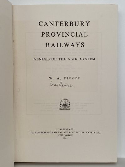 CANTERBURY PROVINCIAL RAILWAYS: Genesis of the NZR Rail System