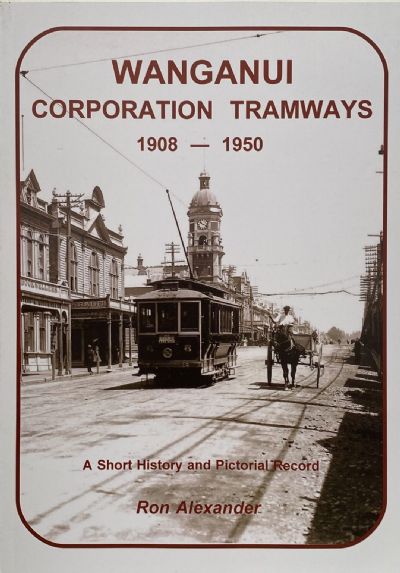 WANGANUI CORPORATION TRAMWAYS 1908-1950