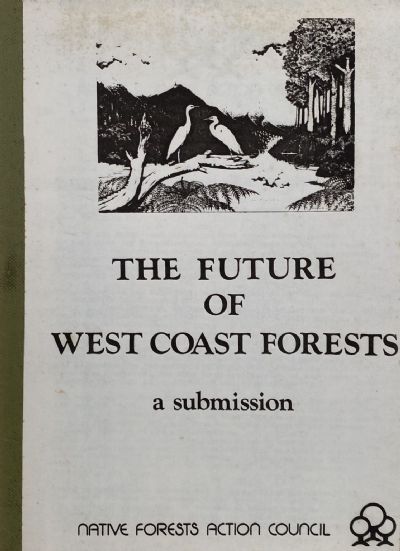 THE FUTURE OF WEST COAST FORESTS: A Submission