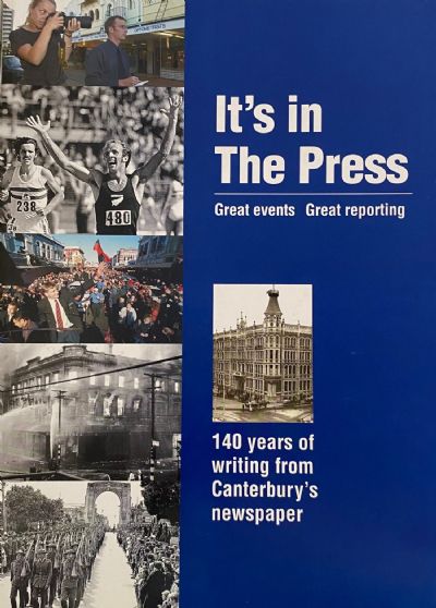 IT'S IN THE PRESS: 140 Years of Writing From Canterbury's Newspaper