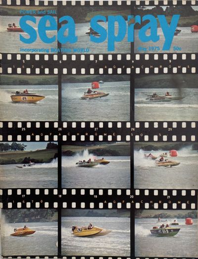 VINTAGE MAGAZINE: Sea Spray / Power & Sail - Vol. 30, No.4 - May 1975