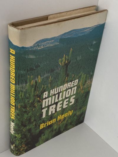 A HUNDRED MILLION TREES: The story of New Zealand Forest Products