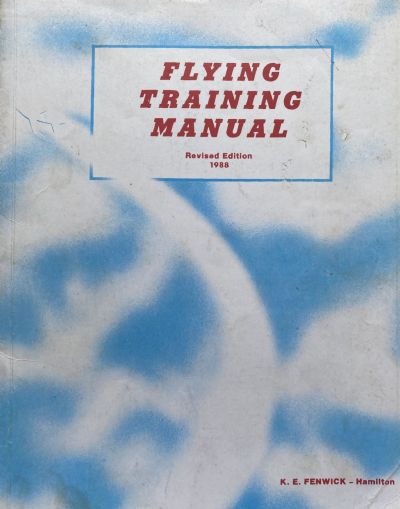 FLYING TRAINING MANUAL: Revised Edition