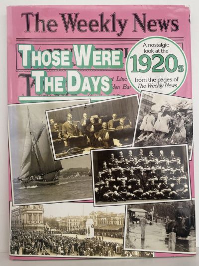 THOSE WERE THE DAYS: A nostalgic look at The Weekly News 1920s