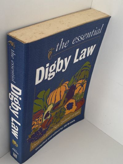 THE ESSENTIAL DIGBY LAW Over 700 Great New Zealand Recipes