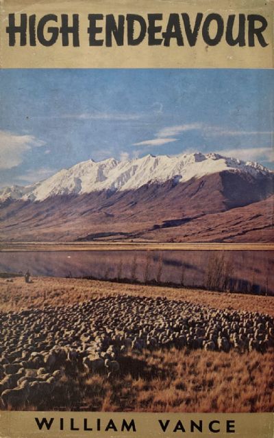 HIGH ENDEAVOUR: The Story of Mackenzie Country