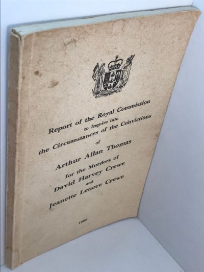 ROYAL COMMISSION OF INQUIRY: Arthur Allan Thomas and Crewe Murders
