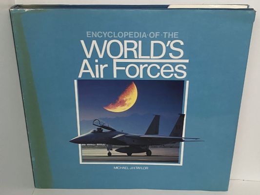 ENCYCLOPEDIA OF THE WORLD'S AIR FORCES