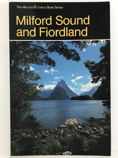 MILFORD SOUND AND FIORDLAND