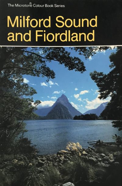 MILFORD SOUND AND FIORDLAND