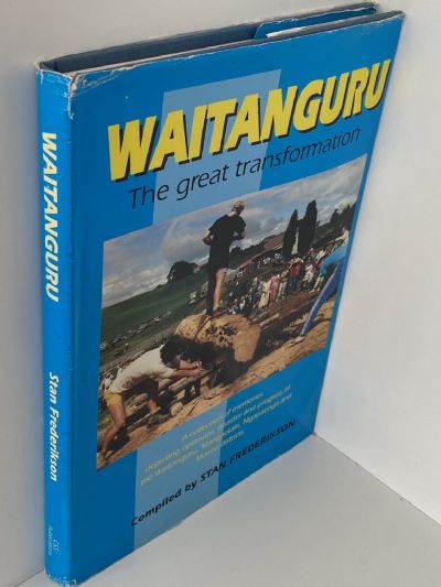 WAITANGURU: The great transformation